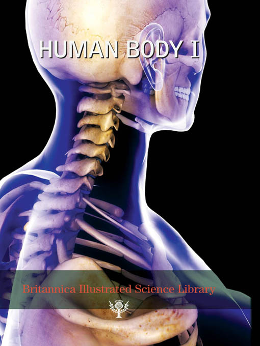 Cover image for Britannica Illustrated Science Library: Human Body I